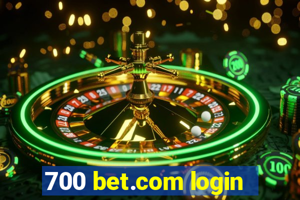 700 bet.com login